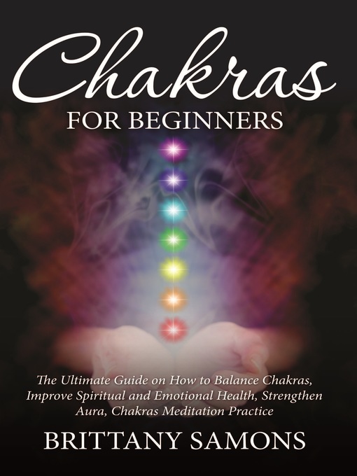 Title details for Chakras For Beginners by Brittany Samons - Available